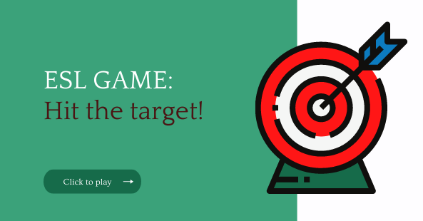 ESL game- Hit the target!