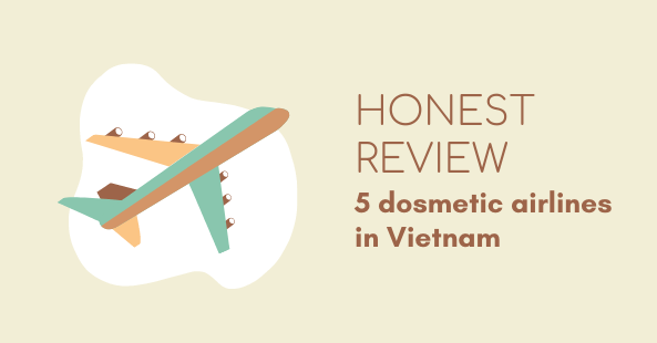 Honest review of the 5 Vietnamese airlines