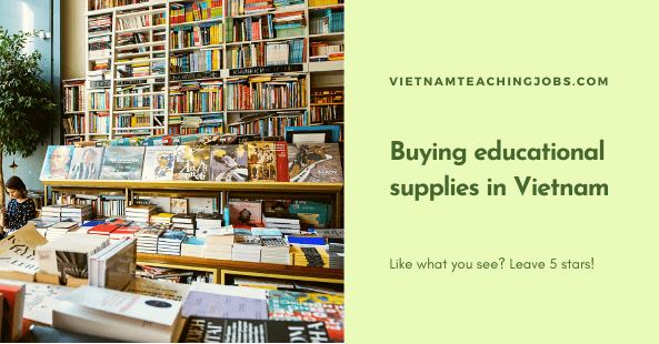 BUYING EDUCATIONAL SUPPLIES IN VIETNAM