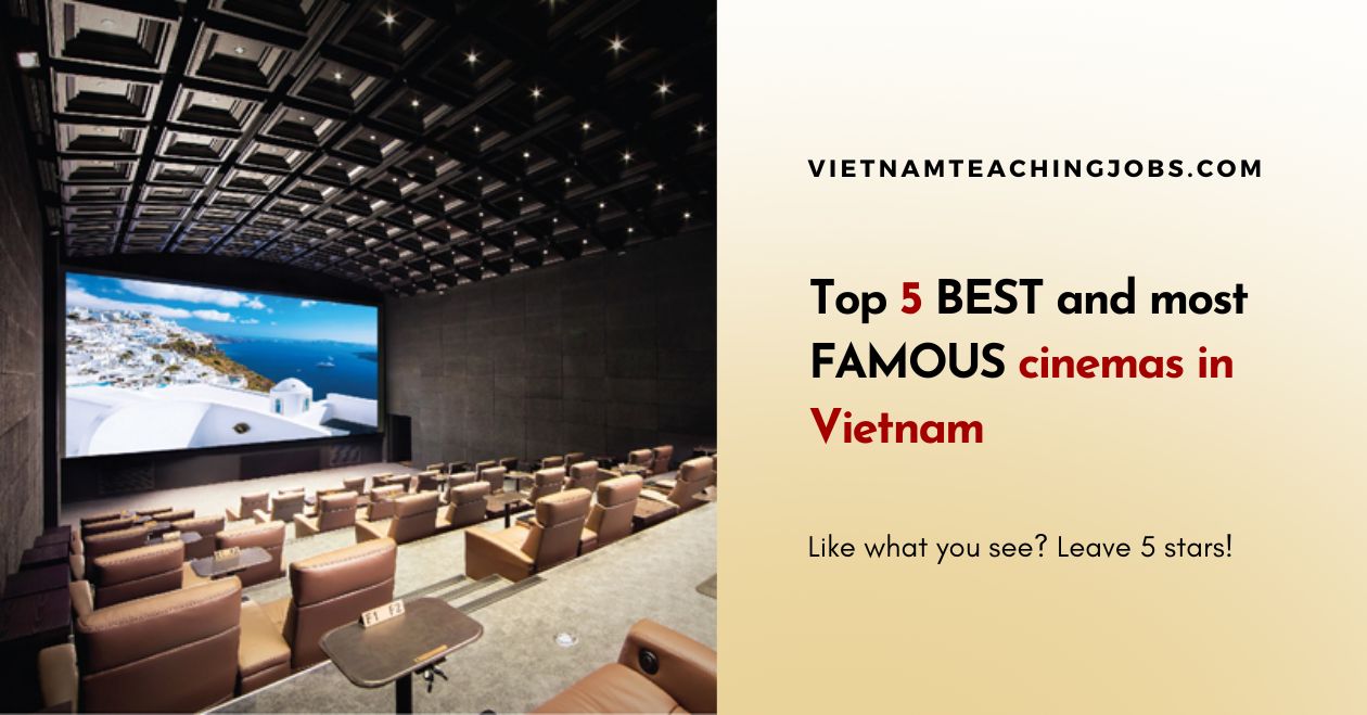 Top 5 BEST and most FAMOUS cinemas in Vietnam