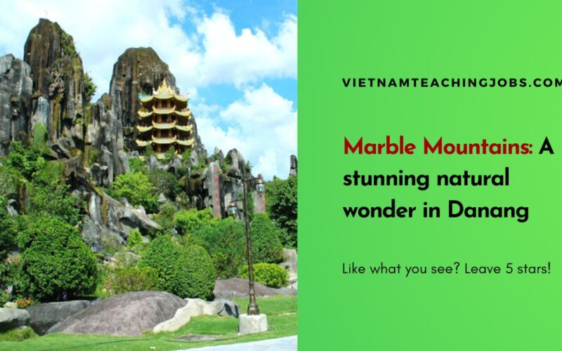 Marble Mountains: A stunning natural wonder in Danang