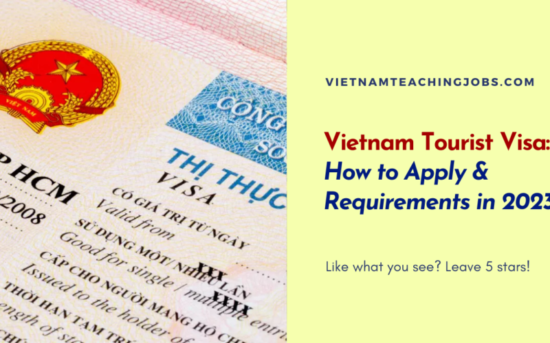 Vietnam Tourist Visa: How to Apply & Requirements in 2024