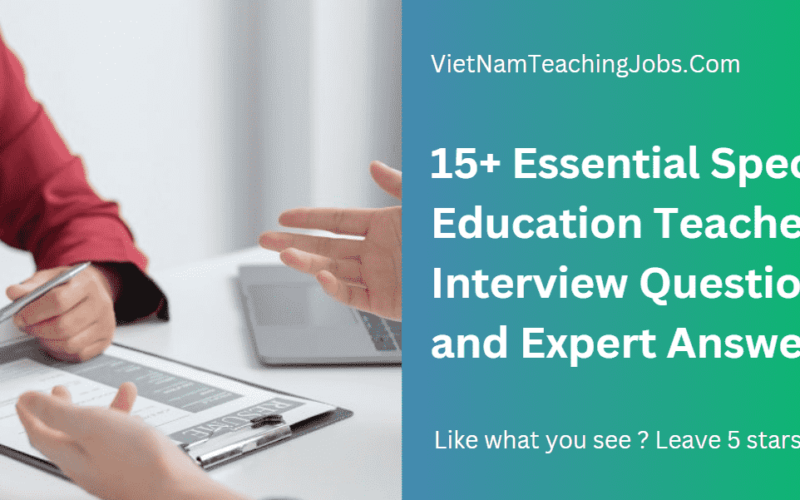 15+ Essential Special Education Teacher Interview Questions and Expert Answers