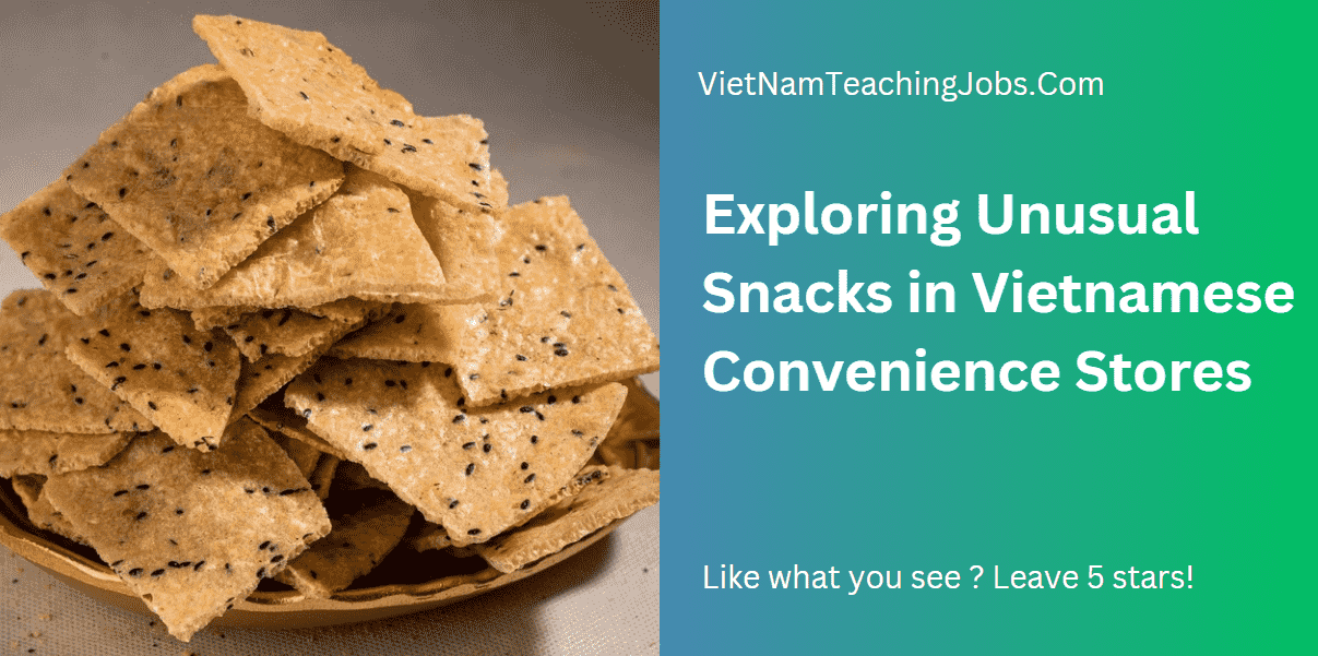 Exploring Unusual Snacks in Vietnamese Convenience Stores