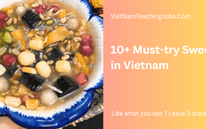 10+ Must-try Sweets in Vietnam